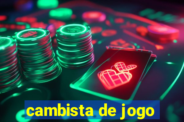 cambista de jogo